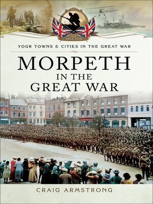 cover image of Morpeth in the Great War